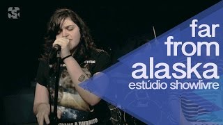 &quot;Greyhound&quot; - Far From alaska no Estúdio Showlivre 2014