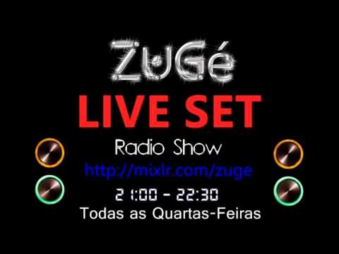 ZuGé Live Set @ RadioShow 07 Special Portugal