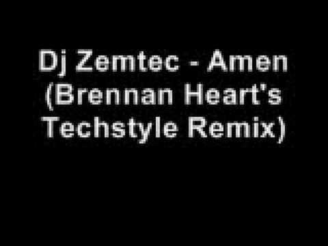 Dj Zemtec - Amen (Brennan & Heart's Techstyle Remix)
