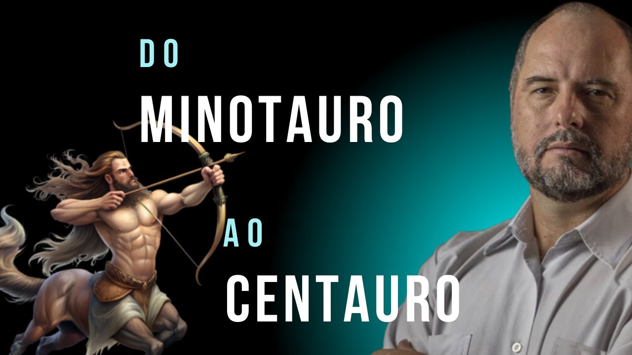 DO MINOTAURO AO CENTAURO - O mito vivo dentro de nós! - Prof. Eduardo Rosa, da Nova Acrópole