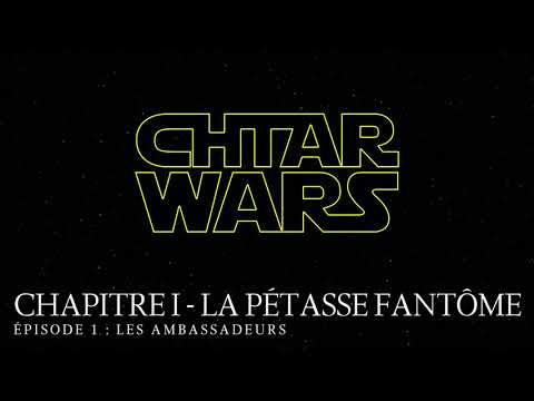 Chtar Wars - Chapitre I - Episode 1 : Les Ambassadeurs