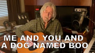 &quot;Me And You And A Dog Named Boo&quot; Reimagined