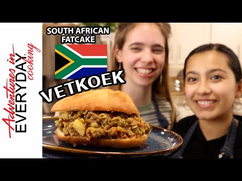 A Taste of South Africa: Vetkoek (featuring Bethy and Jurni)