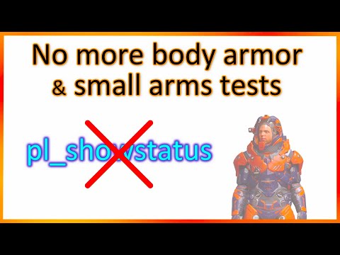 3.14 No more body armor and small arms tests - pl_showstatus gone