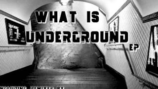 Fred Val - What Is Underground (St Jean remix)