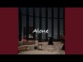 Alone