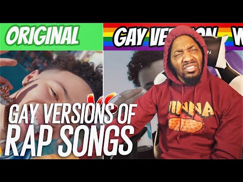 AM I GAY FOR THIS? POPULAR RAP SONGS vs GAY VERSIONS!
