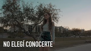 No Elegí Conocerte Music Video