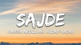 Download lagu Sajde Lyrics - Faheem Abdullah, Huzaif Nazar • tu chaahat, mohabbat, ibaadat mp3 Download lagu Sajde Lyrics - Faheem Abdullah, Huzaif Nazar • tu chaahat, mohabbat, ibaadat mp3