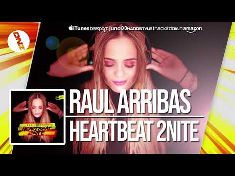 DNZ352 // RAUL ARRIBAS - HEARTBEAT 2NITE (Official Video DNZ Records)
