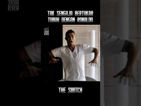 APA KAMU MAU BERTUKAR TUBUH DENGAN RONALDO? #alurceritaflim #shorts