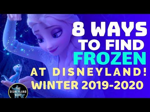 8 Ways to Find FROZEN at the Disneyland Resort this Winter! 2019 2020