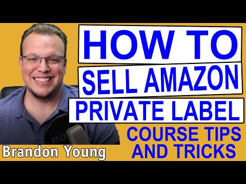 How to Sell Amazon Private Label Tips with Brandon Young