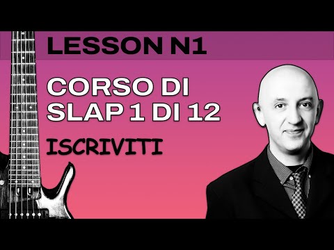 Corso di slap per basso elettrico 🎸 Lezione 1 di 12: da principiante a esperto!