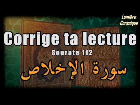 Corrige ta lecture du Coran : Récitation sourate 112 (Tajwid Sourate Al-Ikhlas)