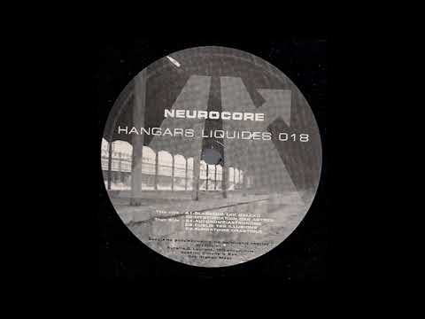 Neurocore - Purgatorie Drastique - Hangars Liquides – HL 018