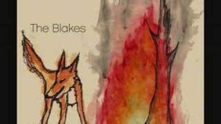 The Blakes - Don't Want That Now