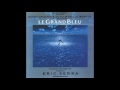 Eric Serra - The Big Blue Overture