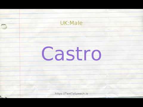 How to pronounce castro