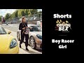Two Sides To Every Girl | Boy Racer Girl