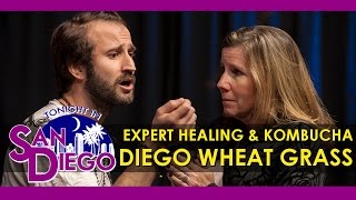 Tonight in San Diego Episode 95 - Healing Powers with Diego Wheat Grass