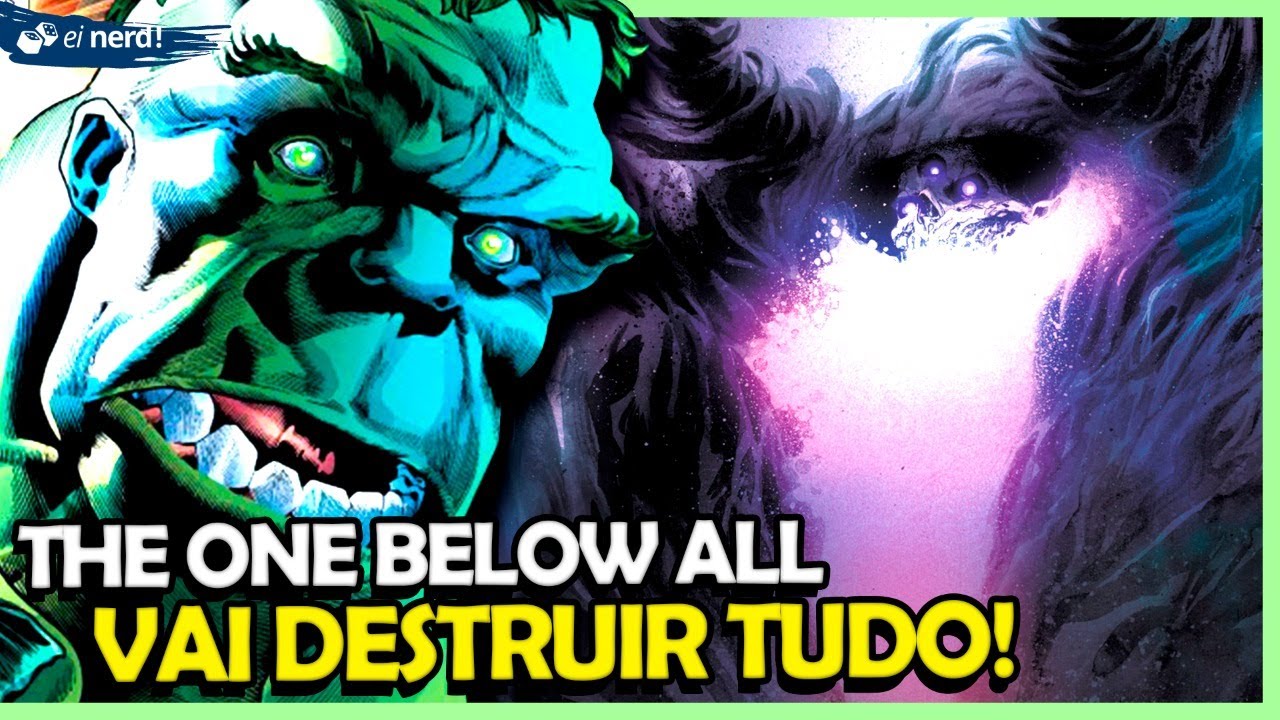 MORREU E VOLTOU: THE ONE BELOW ALL TEM OUTRO HULK NA MANGA