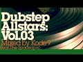 KODE9 - DUBSTEP ALLSTARS VOL 3 (2006)