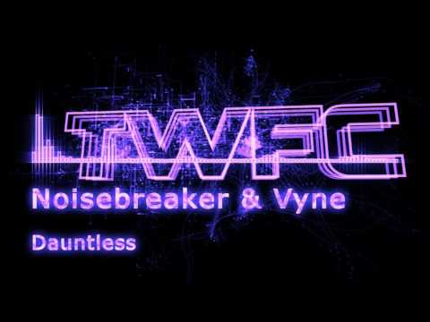 4K,TWFC - Noisebreaker & Vyne - Dauntless