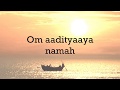 Surya Mantra | Yam Brahma Varunendra | with lyrics | Morning Mantras