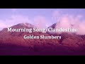 Mourning Song/ Clandestine - Golden Slumbers