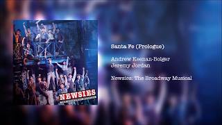 Newsies: The Broadway Musical - Santa Fe (Prologue)