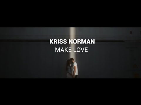 Kriss Norman - Make love (Official Video) [Momentum Records]