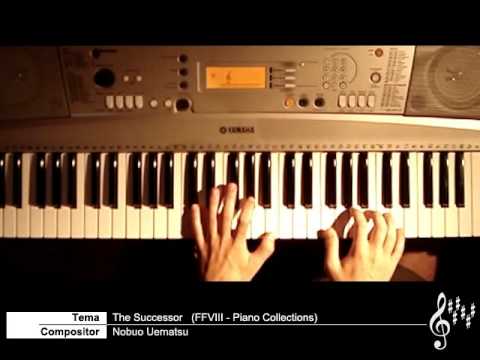 The Successor - Final Fantasy VIII Piano Collection