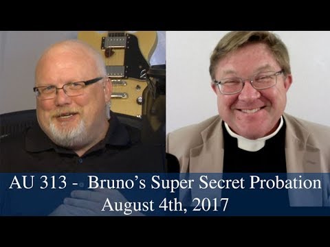 Anglican Unscripted #313 - Bruno's Super Secret Probation