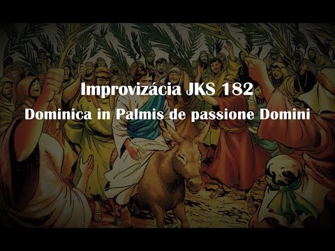 JKS 182 - Ježiš Kristus slávne vchádza - predohra (improvizácia)