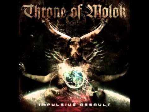 IMPULSIVE ASSAULT  -  Throne of Molok