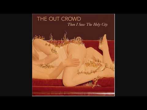 The Out Crowd - If You're Cool