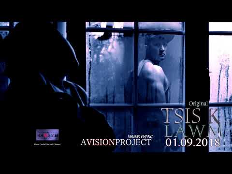 Veness Chang - Tsis K Lawm "Original"