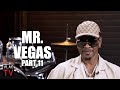 Mr. Vegas Explains Why Vybz Kartel Can Never Be The King of Dancehall (Part 11)