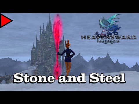 🎼 Stone and Steel (𝐄𝐱𝐭𝐞𝐧𝐝𝐞𝐝) 🎼 - Final Fantasy XIV