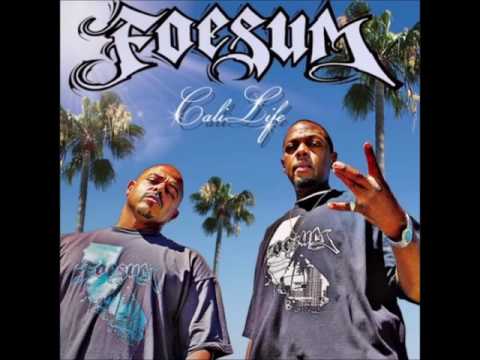 Foesum - Cali Life (Full Album) [G-Funk] (HQ)