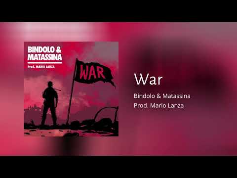 War - Bindolo & Matassina (Produced by Mario Lanza) Official Audio