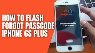 How to flash iPhone 6s Plus Forgot iPhone Passcode iPhone Unavailable