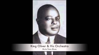 King Oliver & His Orchestra: Mule Face Blues (1930)