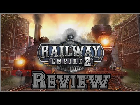 Railway Empire 2 Review