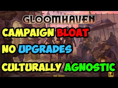 New Gloomhaven offers no upgrades, is bloated and culturally agnostic.