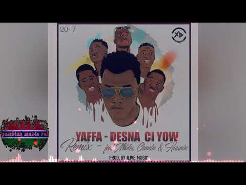 Yaffa, Nobles, Hussain & Chanta - DESNA CI YOW  remix  (gambian music ) bro by JLIVE music