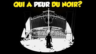 QUI A PEUR DU NOIR? (White Night)
