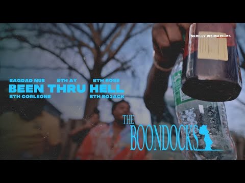 BTH - Boondocks (Official Music Video)  Bagdad Nue X BTH AY X BTH Rose X BTH CORLEONE X BTH Bojack