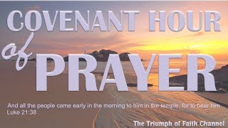 Covenant Hour of Prayer Saturday December 30, 2017